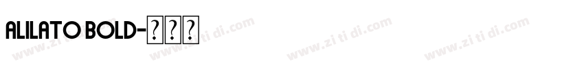 Alilato Bold字体转换